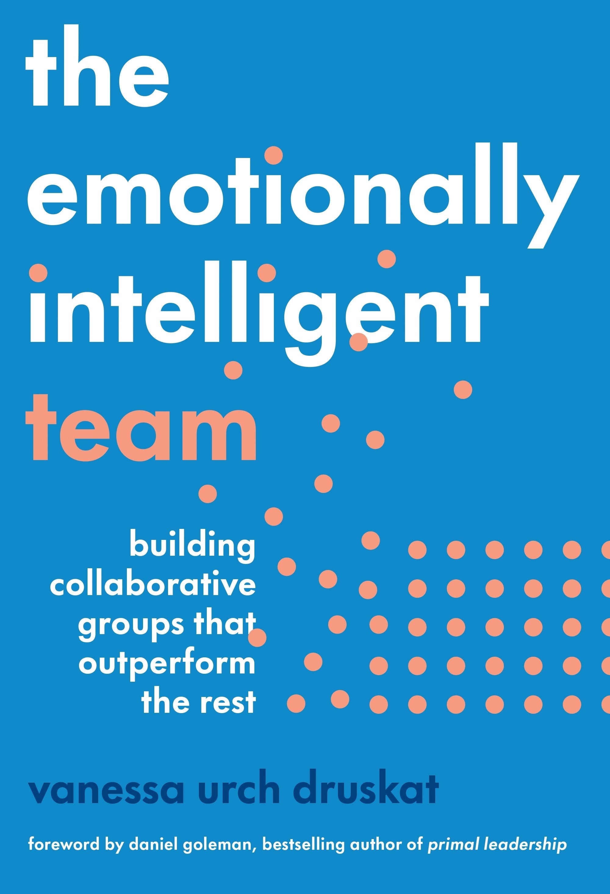 Book cover image for The Emotionally Intelligent Team ISBN: 9781647824884